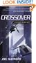 Crossover (Cassandra Kresnov Novels)