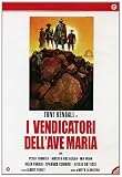 I Vendicatori Dell`Ave Maria