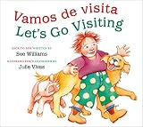 Vamos de visita/Let's Go Visiting (bilingual board book) (Spanish and English Edition)