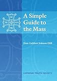 A simple guide to the Mass