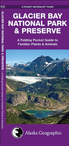 glacier bay national park  preserve a folding pocket guide to familiar plants  animals pocket naturalist guide