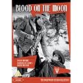 Blood on the Moon [DVD]