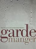 Review Wiley  / Garde Manger, Custom: The Art and Craft of the Cold Kitchen