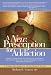 A   New Prescription for Addiction: Subutex, Prometa, Vivitrol, and Campral--The Revolutionary New Treatments for Alcohol, Cocaine, Methamphetamine, a