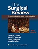 The Surgical Review: An Integrated Basic and Clinical Science Study Guide image