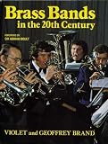 Brass bands in the 20th century