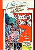 Sleeping Beauty (Live Action Version) / The Animal Band (aka.- The Bremen Town Musicians)