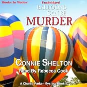 Balloons Can Be Murder: A Charlie Parker Mystery, Book 9 | Connie Shelton