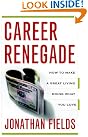 Career Renegade: How...