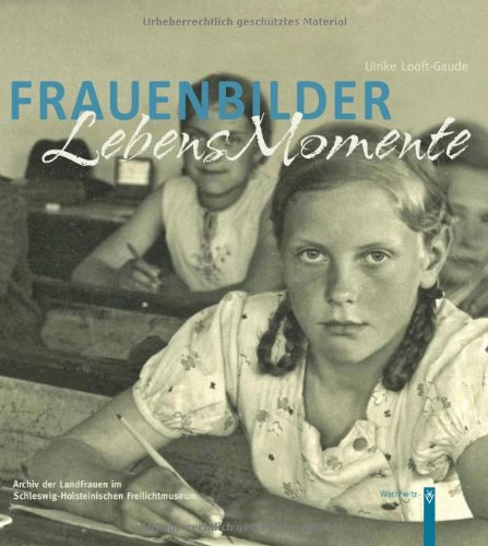 Wachholtz Frauenbilder. Lebensmomente