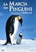 La Marcia Dei Pinguini