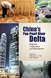 China's Pan-Pearl River Delta : regional cooperation and development