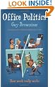 Office Politics: How work really works