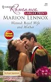 Wanted: Royal Wife And Mother (Harlequin Romance)