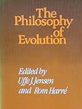 The Philosophy of evolution