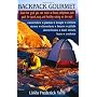 Backpack Gourmet by Linda Frederick Yaffe