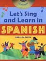 Let's Sing and Learn in Spanish  (Book + Audio CD)