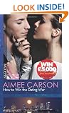 How to Win the Dating War (Mills & Boon Modern)