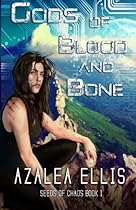 Gods of Blood and Bone (Seeds of Chaos) (Volume 1) Gods of Blood and Bone (Seeds of Chaos) (Volume 1)