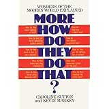 more how do they do that