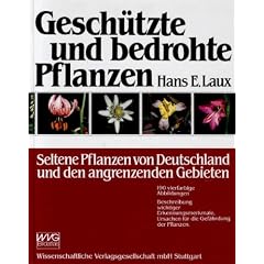 Gesch�tzte und bedrohte Pflanzen. ( WVG- Bildatlas)