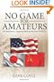 No Game For Amateurs: The Search for a Japanese Mole on the Eve of WW II