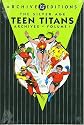 The Silver Age Teen Titans Archives, Vol. 1 (DC Archive Editions)