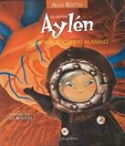 La curiosa Aylen viaja por el cuerpo humano (Atlantida Mini) (Spanish Edition)