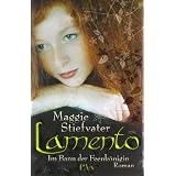 Lamento: Im Bann der Feenk�niginvon "Maggie Stiefvater"