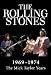 Search : Rolling Stones - 1969-1974: The Mick Taylor Years