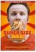 Super Size Me Movies Poster Print, 28x40 Image