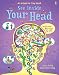 Your Head (See Inside)