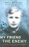 My friend the enemy : an English boy in Nazi Germany