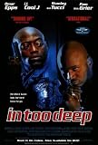 In Too Deep Movie Poster (27 x 40 Inches - 69cm x 102cm) (1999) Style B -(Omar Epps)(Stanley Tucci)(L.L. Cool J.)(Pam Grier)(Veronica Webb)(Nia Long)