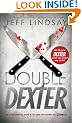 Double Dexter: A Novel