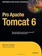 Pro Apache Tomcat 6