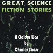 A Colder War | [Charles Stross]