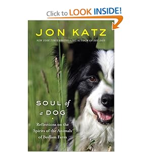 Soul of a Dog - Jon Katz