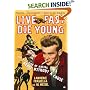 Live Fast, Die Young: The Wild Ride of Making Rebel Without a Cause