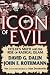 Icon of Evil: Hitler's Mufti and the Rise of Radical Islam Icon of Evil: Hitler's Mufti and the Rise of Radical Islam