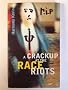 Crackup at the Race Riots