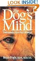 The Dog's Mind: Understanding Your Dog's Behavior (Howell Reference Books)