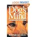 The Dog's Mind: Understanding Your Dog's Behavior (Howell Reference Books)