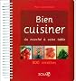 Bien cuisiner : Du march� � votre table