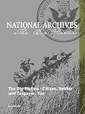 The Big Picture - Citizen, Soldier and Taxpayer, Too The Big Picture - Citizen, Soldier and Taxpayer, Too