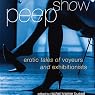 Peep Show: Tales of Voyeurs and Exhibitionists