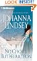 No Choice But Seduction (Malory Family Series)