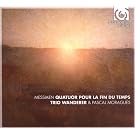 Messiaen: Quatuor pour la fin du Temps