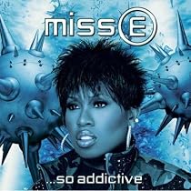 Miss E...So Addictive: New Version