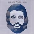 Das War Andre Heller